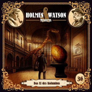 Holmes & Watson Mysterys Folge 36 - Das Ei des Kolumbus (Teil 19)