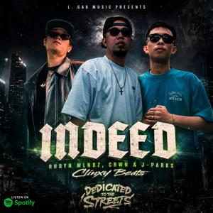Indeed (feat. J-Parks & Crwn)