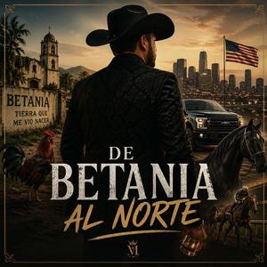 DE BETANIA AL NORTE
