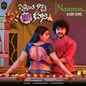 Nannea Pisiki (From "Pellaindi Kani No Kahani")