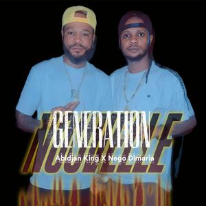 Nouvelle Generation (feat. Nego Dimaria)