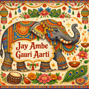 Jay Ambe Gauri Aarti (Hindustani)