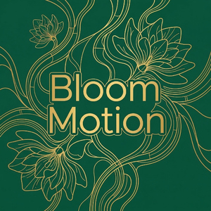 Bloom Motion