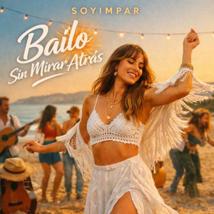 Bailo sin mirar atrás