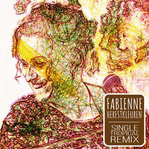 Herfstkleuren (Single tropical remix)