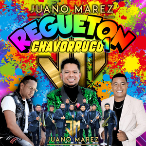REGUETON CHAVORRUCO 1