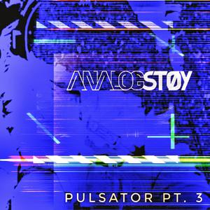 Pulsator, Pt. 3