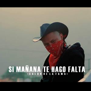 Si Mañana Te Hago Falta (feat. Taixxy Blue)