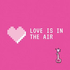 Love is in the air