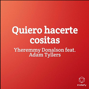 Quiero Hacerte Cositas