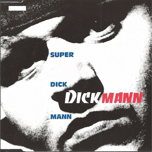 Super Dick Mann
