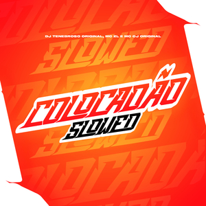 Colocadão (Slowed)