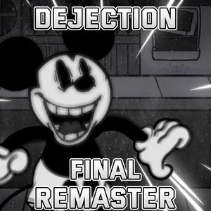 Dejection (Final Remaster)