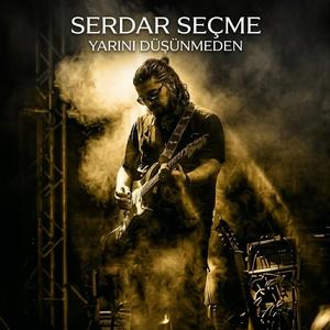 Yarını Düşünmeden