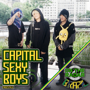 Capital Sexy Boys On The Radar Freestyle