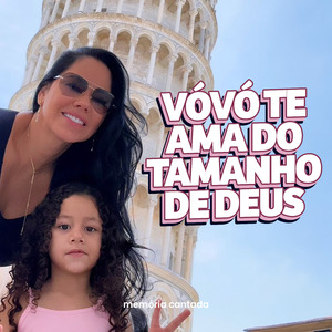 Vóvó Te Ama do Tamanho de Deus
