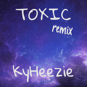 Toxic (Remix)