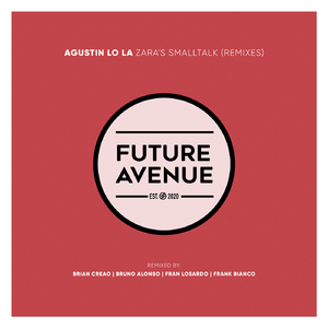 Zara's Smalltalk (Frank Bianco Remix)