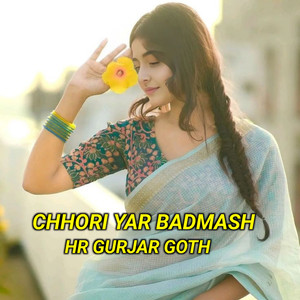Chhori Yar Badmash