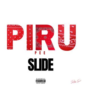 SLIDE (feat. PIRU PEE)