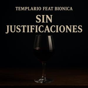 Sin justificaciones (feat. Bionica)