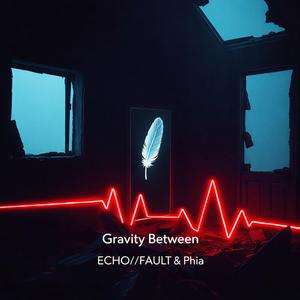 Gravity Between (feat. Phia)