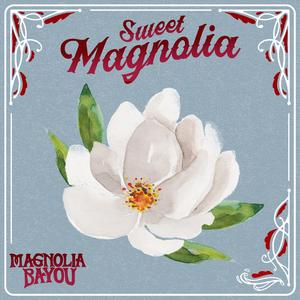 Sweet Magnolia