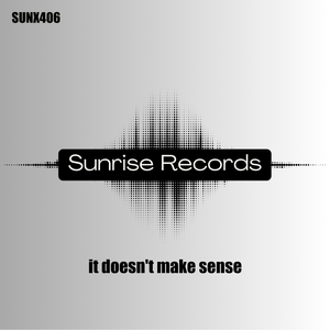It Makes Not Sense (Original Mix)