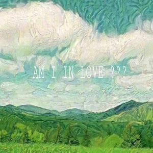 AMIINLOVE???