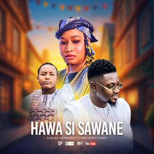 Hawa Si Sawana 2 (feat. Yoro Mody Konte)