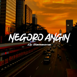 Negoro Angin (Remix)