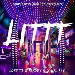 Litt (feat. N.F.L Ray & Freddy G)