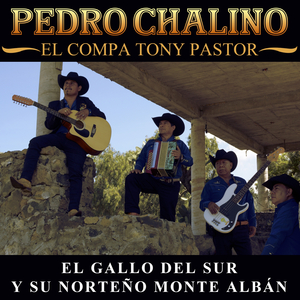 El Compa Tony Pastor