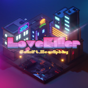 Love Killer (feat. Heaslip Bby)
