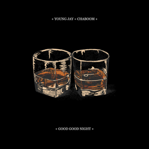 Good Good Night (Feat. Chaboom) (feat. 차붐)