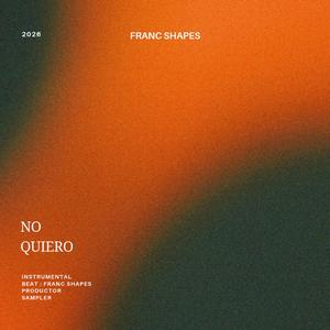 No Quiero