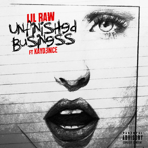 Unfinished Business (feat. Kayd3nce)