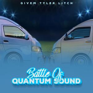 Battle of Quantum Sound