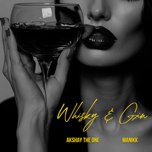 Whisky & Gin