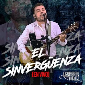 EL SINVERGÜENZA (En Vivo)
