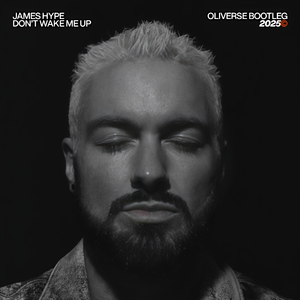 DON'T WAKE ME UP (OLIVERSE BOOTLEG)