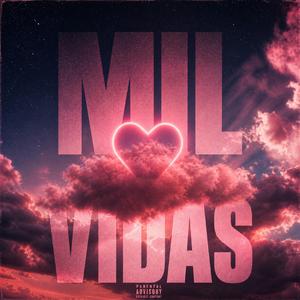 MIL VIDAS