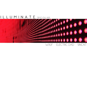 Illuminate (feat. Chilliam)