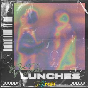 10k Lunches (feat. Raymond St. Jeané)