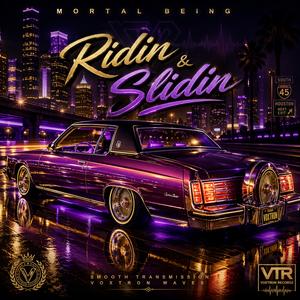 Ridin & Slidin