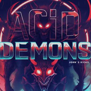 Acid Demons