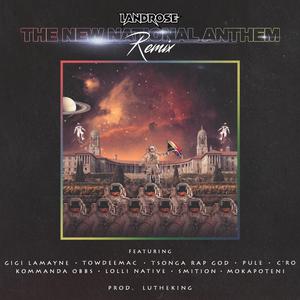 The New National Anthem (feat. Gigi Lamayne, Towdeemac, Tsonga Rap God, Pule, C'ro, Kommanda Obbs, Lolli Native, Smition & Mokapoteni) (Remix)