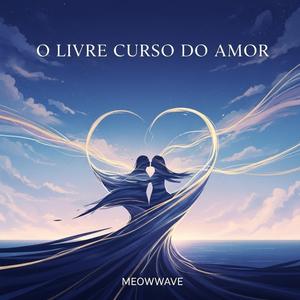 O Livre Curso do Amor