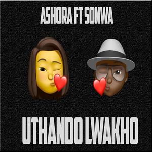 Uthandolwakho (feat. Sonwa)