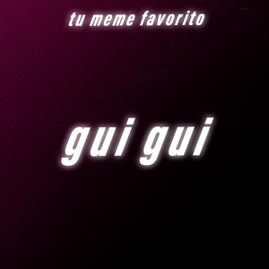 Gui Gui